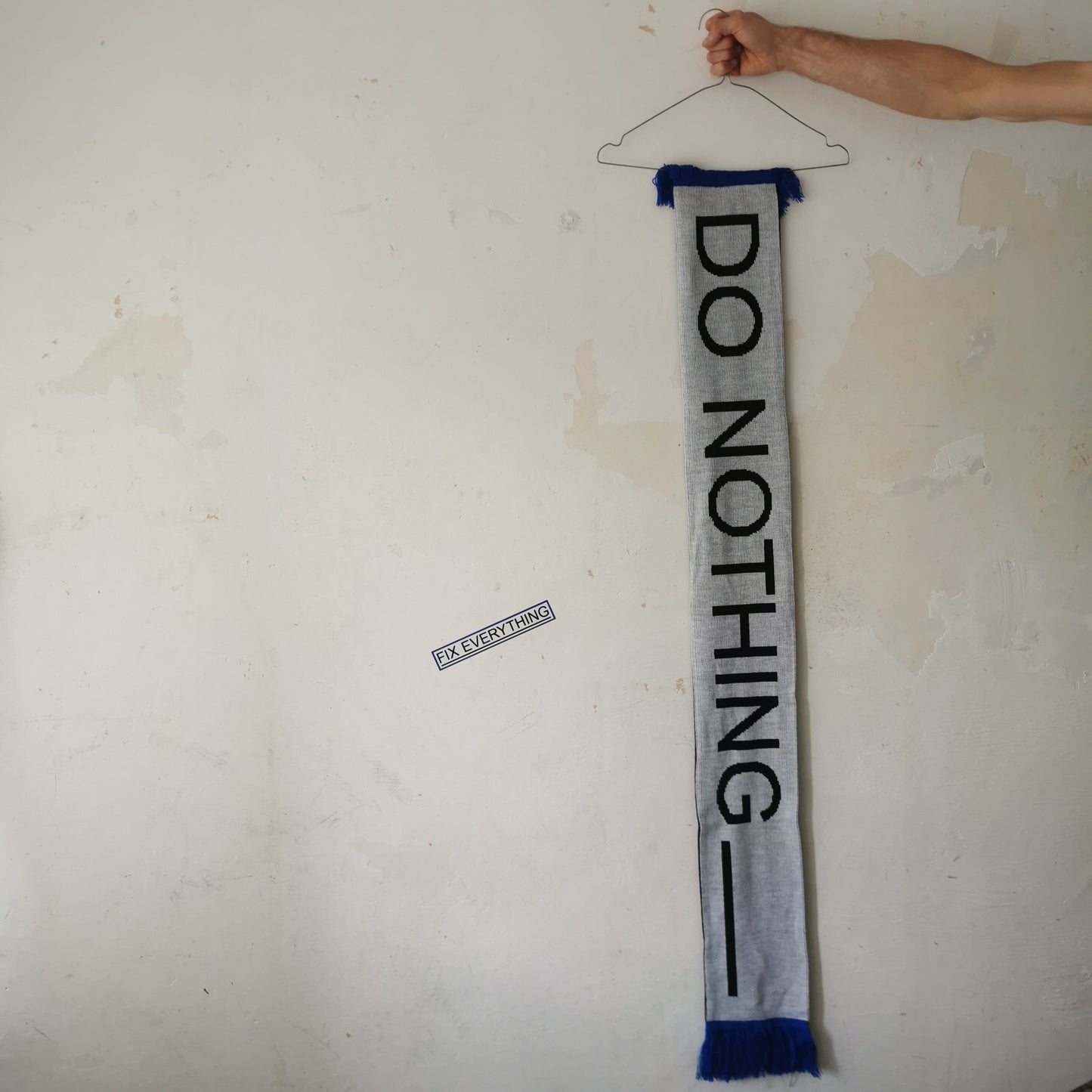 Fix Everything / Do Nothing Scarf
